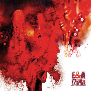 Eyedea & Abilities- E&A