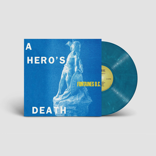 Fontaines D.C.- A Hero's Death (Indie Exclusive)