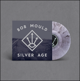 Bob Mould- Silver Age (Indie Exclusive)