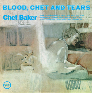 Chet Baker- Blood, Chet And Tears (Verve By Request Series)