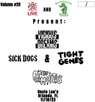 DCxPC Live Volume 29: Vicious Dreams, Sick Dogs, The Palmettes & Tight Genes