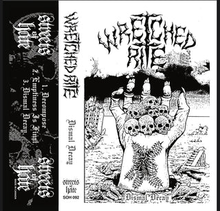 Wretched Rite- Dismal Decay (Streets Of Hate)