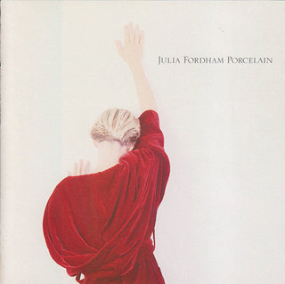 Julia Fordham- Porcelain