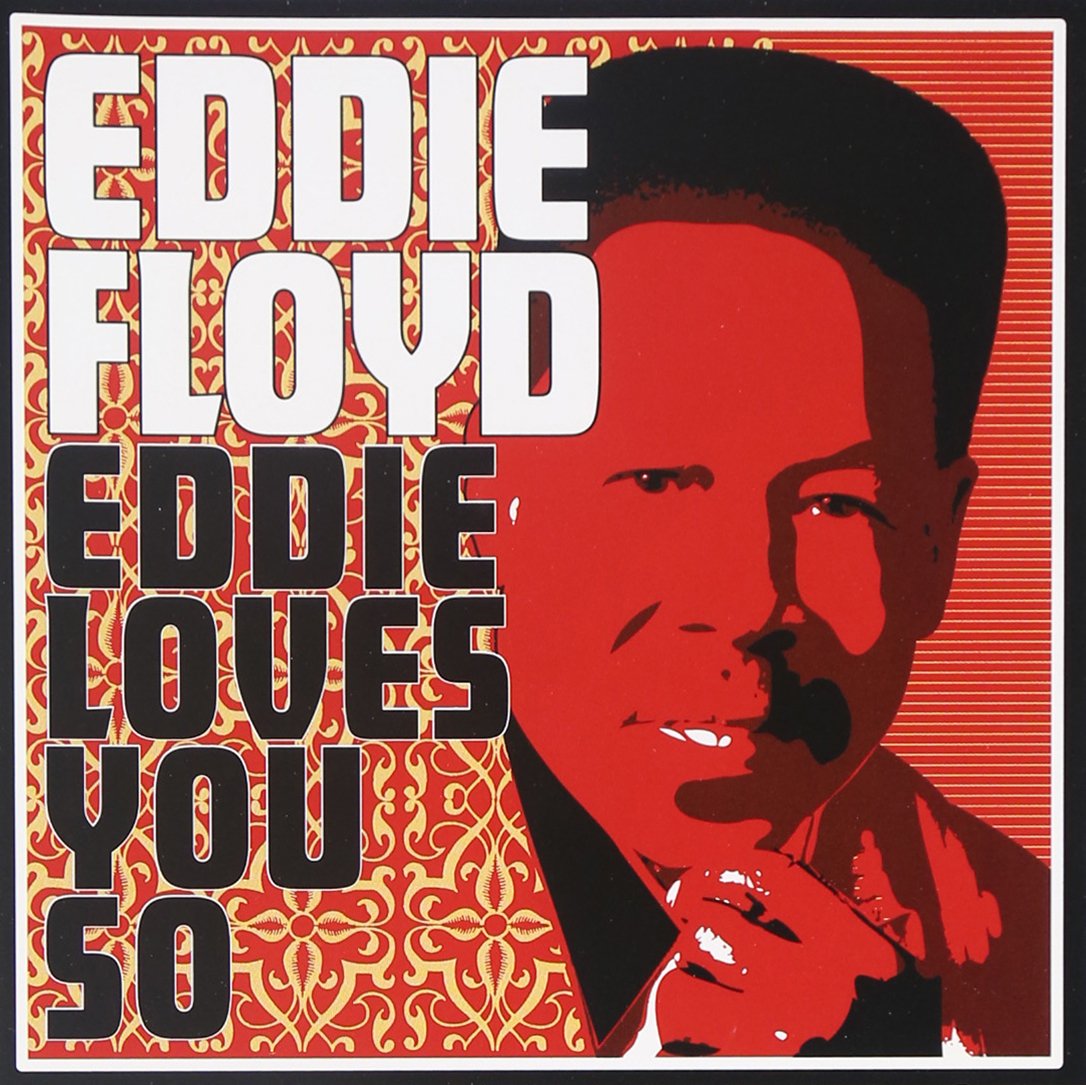 Eddie Floyd- Eddie Loves You So