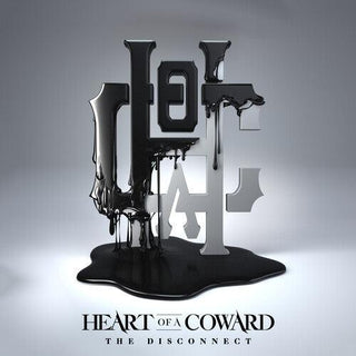 Heart of a Coward- The Disconnect