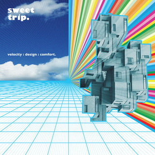 Sweet Trip- velocity: design: comfort