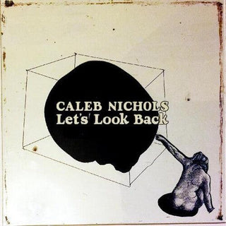 Caleb Nichols- Let's Look Back (Vinyl)
