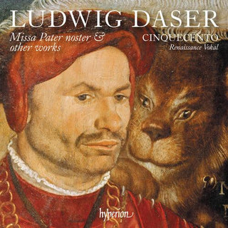 Cinquecento- Daser: Missa Pater Noster & Other Works (PREORDER)