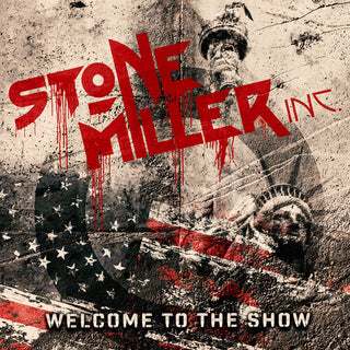 Stonemiller Inc.- Welcome To The Show (PREORDER)