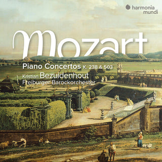 Freiburger Barockorchester- Mozart: Piano Concertos K. 238 & 503