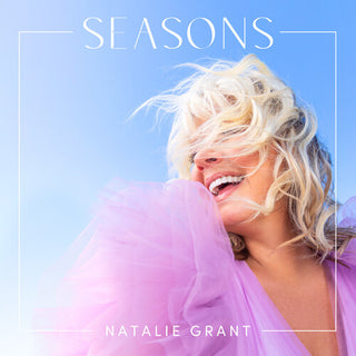 Natalie Grant- Seasons (PREORDER)
