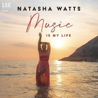 Natasha Watts- Music Is My Life