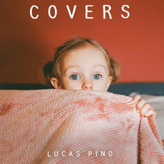 Lucas Pino- Covers