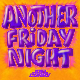 Joel Corry- Another Friday Night