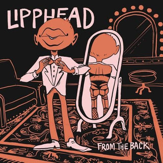 Lipphead- From The Back