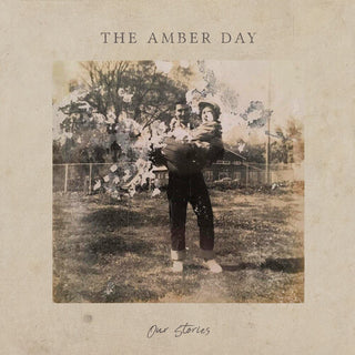 The Amber Day- Our Stories