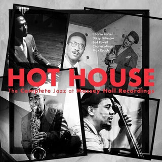Various Artists- Hot House: The Complete Jazz At Massey Hall Recordings [2 CD]