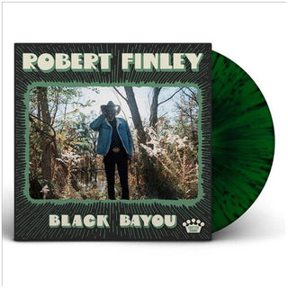 Robert Finley- Black Bayou - Limited Green & Black Splatter Colored Vinyl