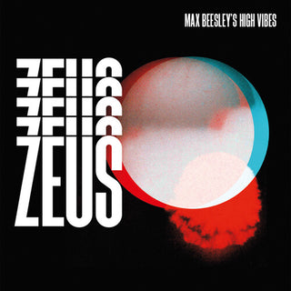 Max Beesley's High Vibes- Zeus