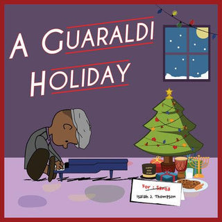 Isaiah J. Thompson- A Guaraldi Holiday