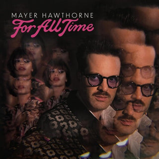 Mayer Hawthorne- For All Time