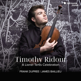Timothy Ridout- A Lionel Tertis Celebration