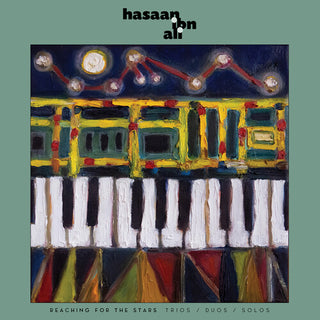 Hasaan Ibn Ali- Reaching For The Stars: Trios / Duos / Solos