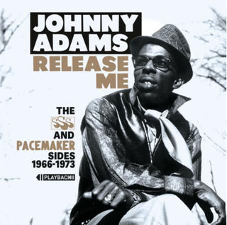 Johnny Adams- Release Me: The Sss and Pacemakersides 1966-1973
