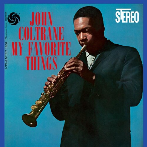 John Coltrane- My Favorite Things (PREORDER)