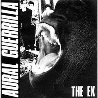 The Ex- Aural Guerrilla (Vinyl)
