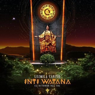 Luzmila Carpio- Inti Watana - El Retorno del Sol