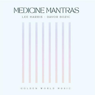 Lee Harris- Medicine Mantras