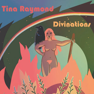 Tina Raymond- Divinations