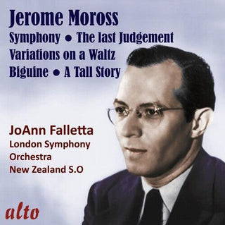 JoAnn Falletta- Jerome Moross: Symphony; the Last Judgement; Biguine; a Tall Story