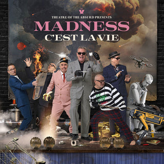 Madness- Theatre Of The Absurd Presents C'est La Vie
