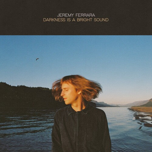 Jeremy Ferrara- Darkness Is a Bright Sound (PREORDER)