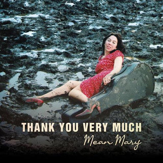 Mean Mary- Thank You Very Much