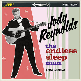 Jody Reynolds- Endless Sleep Man 1958-1962