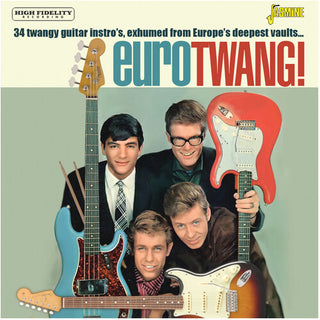 Eurotwang! - 34 Twangy Guitar Instro's, Exhumed From Europe's Deepest Vaults / Various