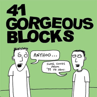 41 Gorgeous Blocks- Anyhoosome Songs From '99 To Now