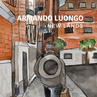 Armando Luongo- New Lands