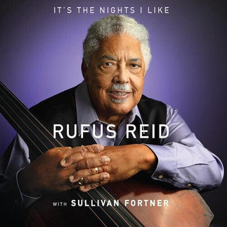 Rufus Reid- It's the Nights I Like (with Sullivan Fortner)