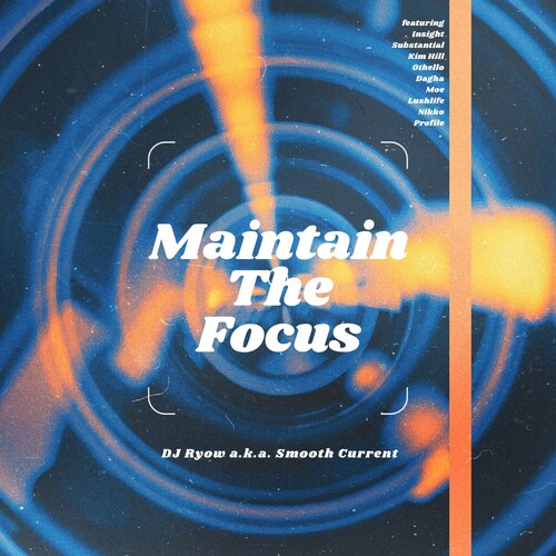 DJ Ryow- Maintain The Focus (PREORDER)