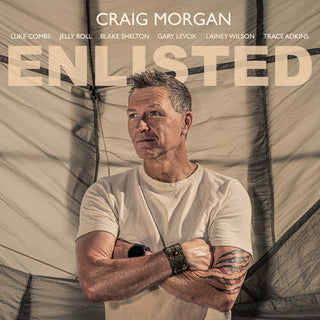 Craig Morgan- Enlisted