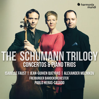 Isabelle Faust- The Schumann Trilogy. Complete Concertos & Piano Trios