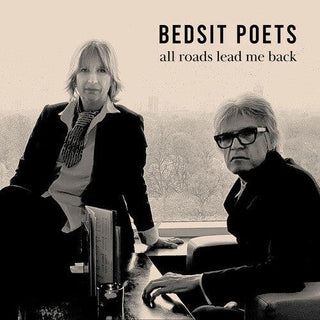 Bedsit Poets- All Roads Lead Me Back