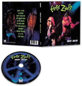 Enuff Z'nuff- Tonight - Sold Out