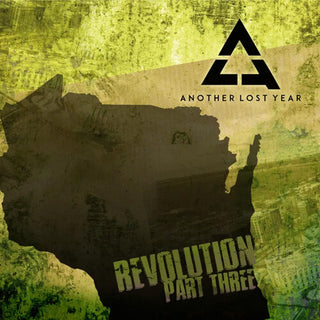 Another Lost Year- Revolution Part 3