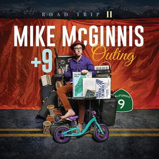 Mike McGinnis + 9- Outing: Road Trip II