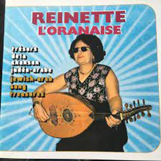 Reinette l'Oranaise- Tresors de la chanson judeo arabe